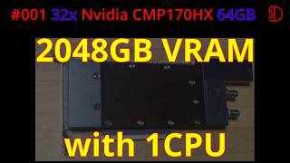 #001 DIY HOME SUPERCOMPUTER with 2TB of VRAM for VLLM bsed on Nvidia CMP170HX 64GB PCIe 16x #rh3d