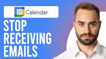 How to Stop Receiving Emails from Google Calendar (Modify Google Calendar Notifications)