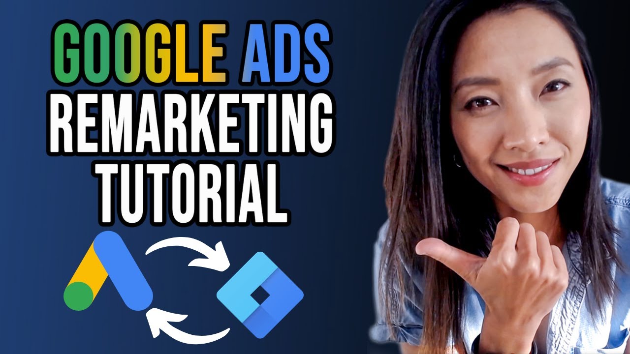 Google Ads Remarketing With Google Tag Manager Tutorial 2020 Step By ...