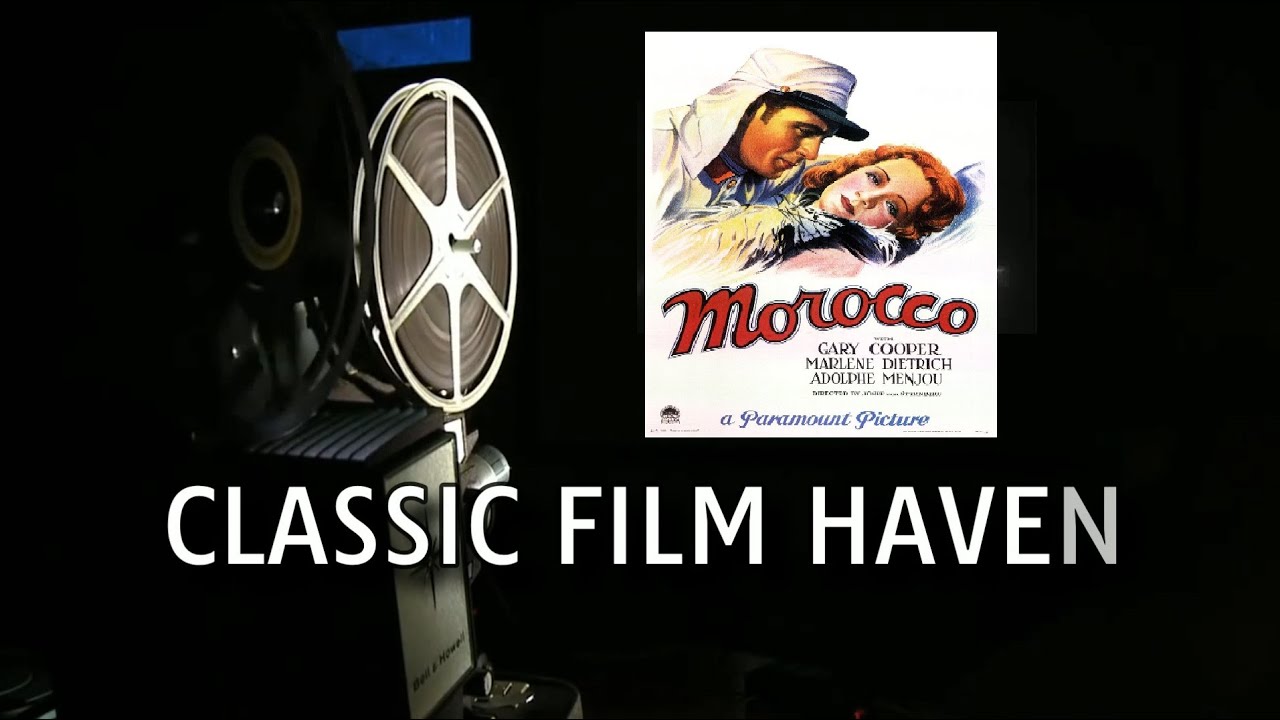Classic Film Haven "Morocco" (1930) 83%RT🍅 