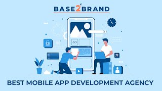 Best Mobile App Development Agency | Base 2 Brand screenshot 5