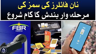 FBR has started the process of closure of SIMs of non-filers - Aaj News