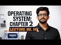 Operating System || Chapter 2 || Lecture 14 || Multilevel Feedback Queue (MLFQ)