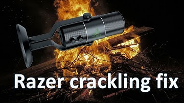 Razer Seiren microphone crackling noise fix