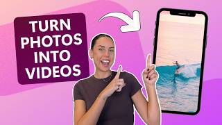 How to turn photos into a video