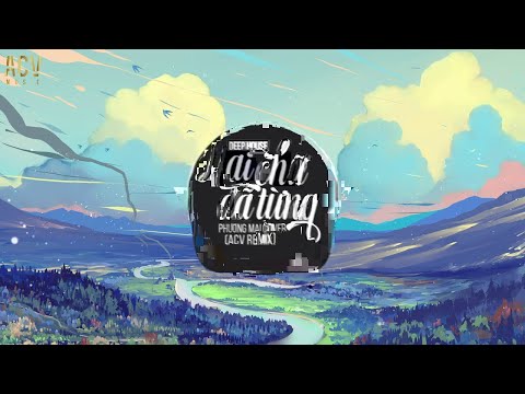 Hai Chữ Đã Từng (ACV Remix) - Như Việt | Phương Mai Cover | Nhạc Trẻ Chill Ke Gây Nghiện Hay Nhất