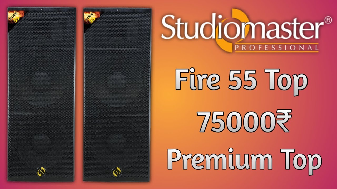 Studiomaster Fire 55 Top Fiting Premium Model FIRE 55