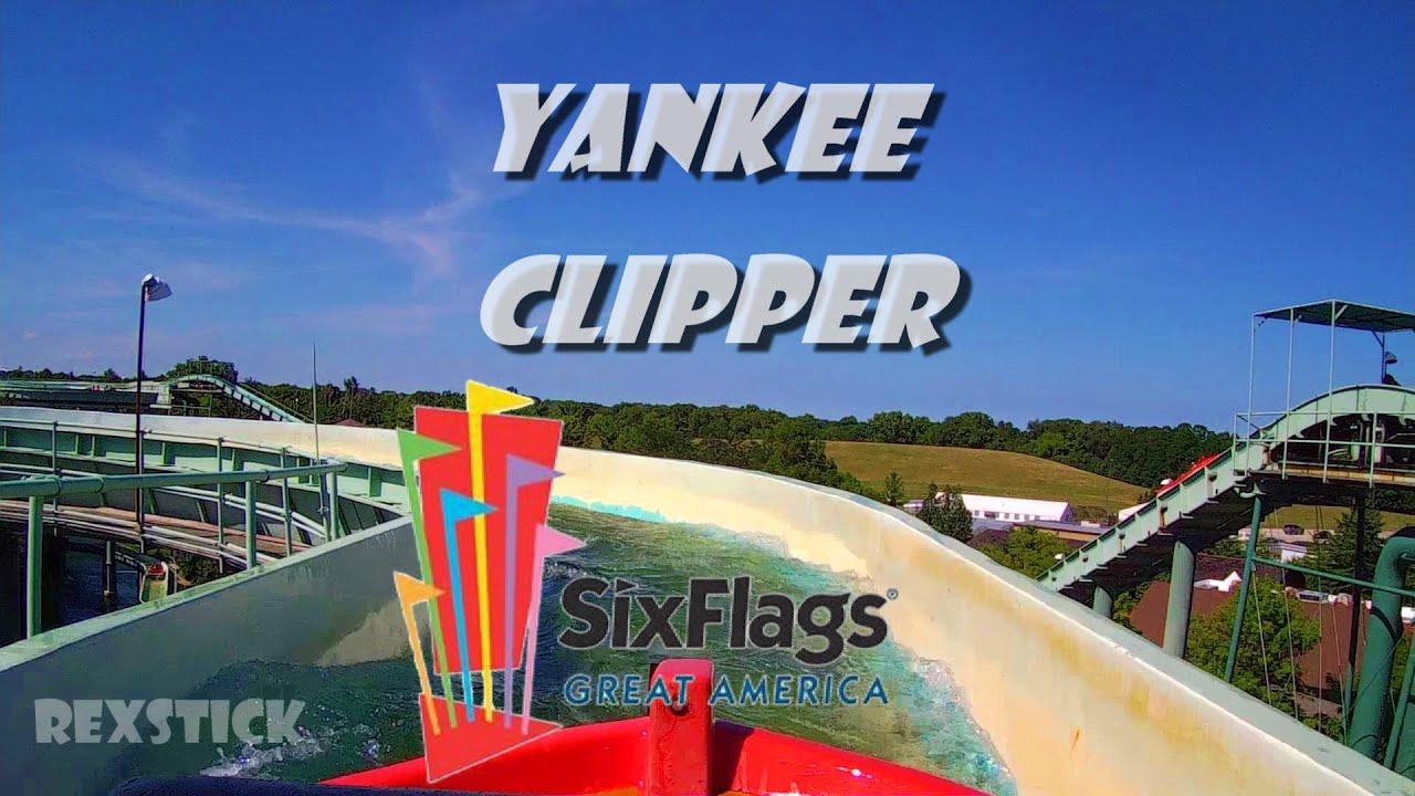 Yankee Clipper at Six Flags Great America (six flags water rides) YouTube