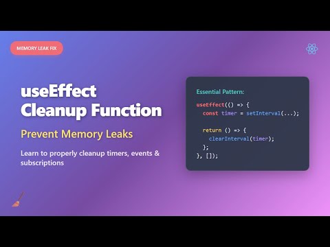 React useEffect Cleanup: Prevent Memory Leaks Like a Pro! 🧹
