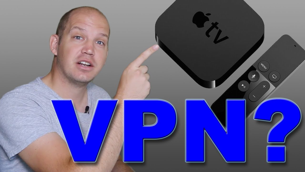 stave Jeg bærer tøj spænding How to Setup a VPN on Apple TV to watch Netflix, Hulu, BBC and more -  YouTube