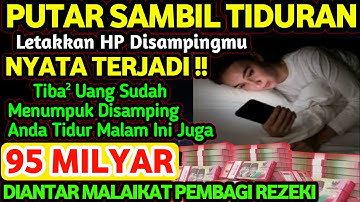 PUTAR SAMBIL TIDURAN‼️PENDOBRAK PINTU REZEKI UANG DATANG SENDIRI KERUMAH~doa nabi Sulaiman