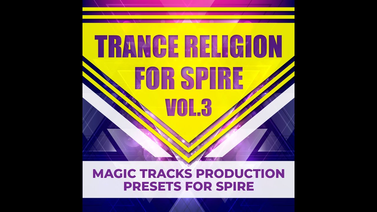 Trance Religion for Spire Vol.3  by Magic Tracks Production