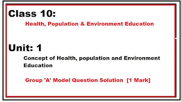 Class 10 EHPE  || Unit 1 Group 