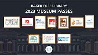 2024 Museum Passes | Baker Free Library
