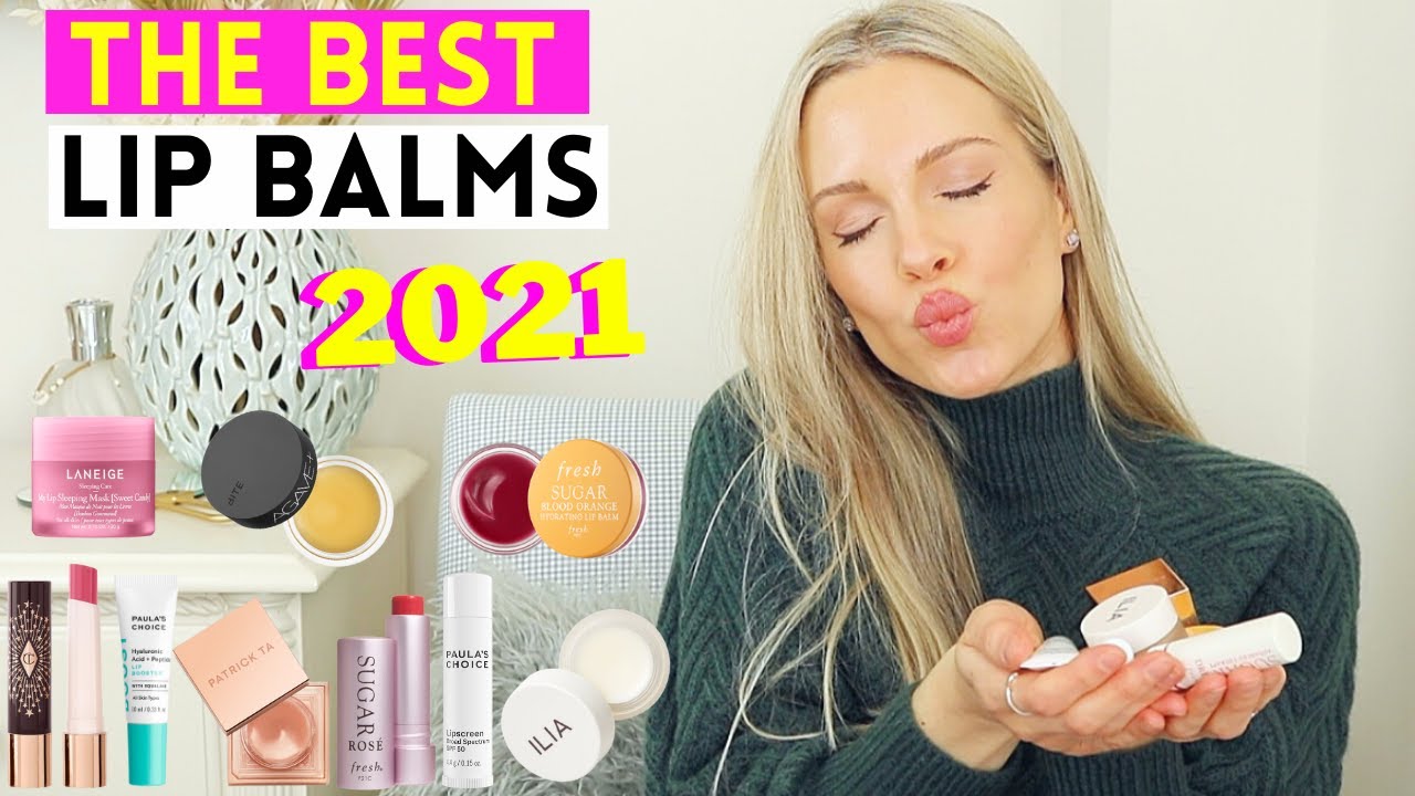 THE BEST LIP BALMS 2021 | ANTI-AGING, DRY/CRACKED LIPS ETC!
