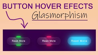 CSS Glassmorphism Button Hover Effects