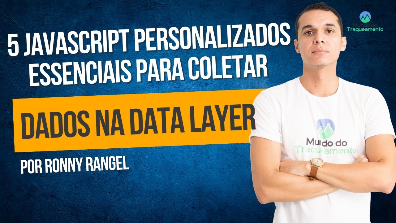 5 Java Scripts Essenciais para Coletar Dados na Data Layer - YouTube