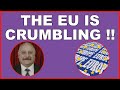 EU is crumbling from both ends!