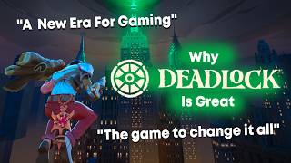 This is Why Deadlock is So Good