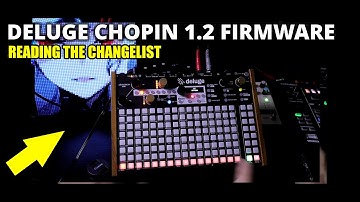 So I’m Reading the 1.2 Deluge Firmware Changelist so You Don’t Have to // Synthstrom Deluge