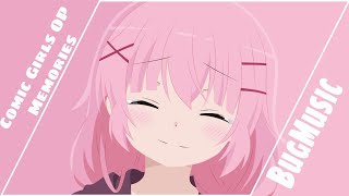 Comic Girls Opening「MEMORIES」