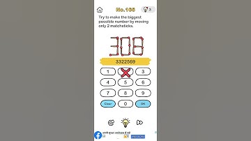 try to make the biggest possible number by moving only 2 matchsticks?? level166.  find it #brainout