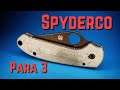 Spyderco Para 3 Pocket Knife Customized!!!(Knathan's Knives)