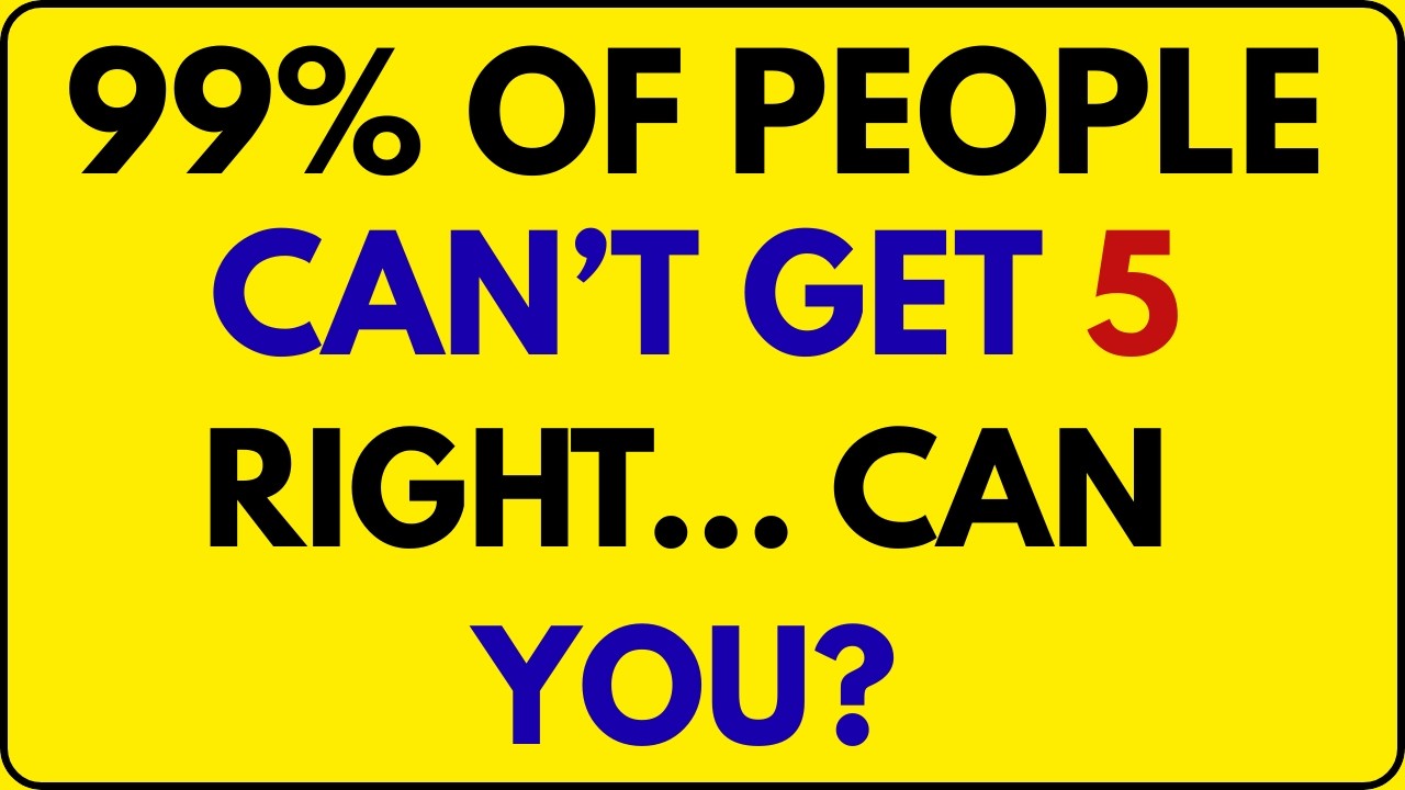 99% OF PEOPLE CAN'T GET 5 RIGHT CAN YOU PASS THIS EXTREME BRAIN QUIZ  | IQ TEST |  SHARPMIND QUIZ