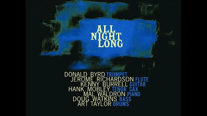 Kenny Burrell/Donald Byrd - All Night Long (1957) ...