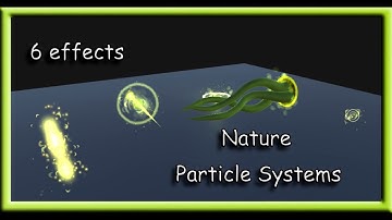 Nature Particle Systems for Unity3D