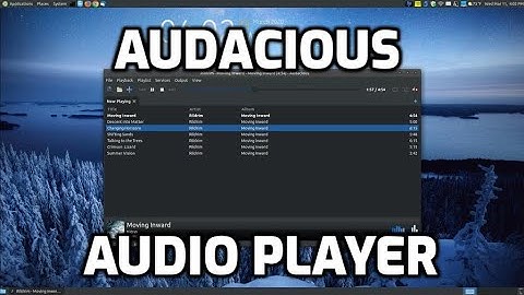 Audacious Music Player for Linux & Windows Users