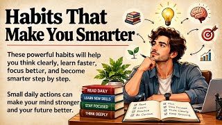 Habits That Make You Smarter | Train Your Brain And Think Better Every Day | Improve Your English