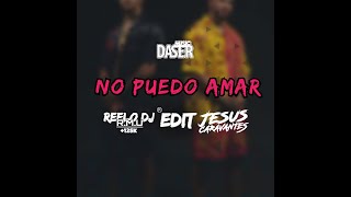 Omar Montes x Rvfv - No Puedo Amar (Jesús Caravantes X Reelo DJ R.M.U-EDIT)