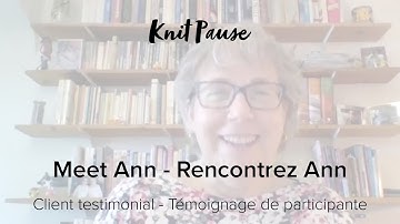 Meet Ann - Client Testimonial