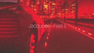 Jacquees - Feel it  ( s l o w e d ) Resimi