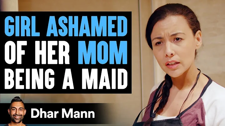 Girl Ashamed Of Mom Being A Maid Until She Learns ...