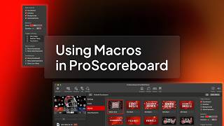 ProScoreboard-  Macros