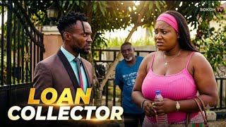 LOAN COLLECTOR / OGA BASSEY / ITORO / FANTASY / SOKO / MOG / FOLLOW COME  / KILIMANJARO 