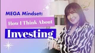 MEGA mindset on Investing