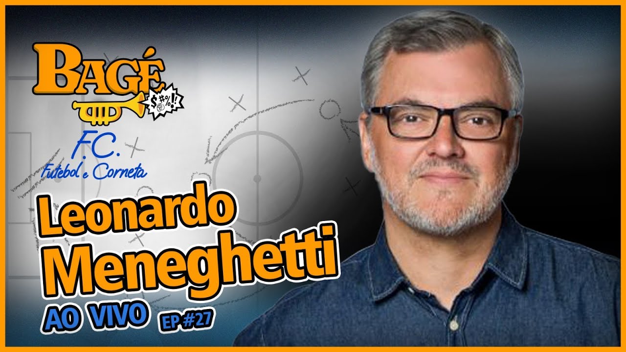 BAGÉ F. C. EP.27 | MENEGHETTI - AO VIVO! - YouTube