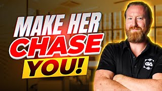 SIMPLE Tricks to Make HER Chase You (Works Extremely Fast!)
