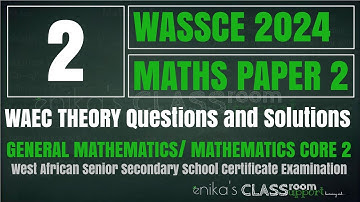 2. WAEC 2024 MATHS PAPER 2 SECTION A THEORY: PHYSICS MATHS; SPEED, DISTANCES & TIME in Word Problem