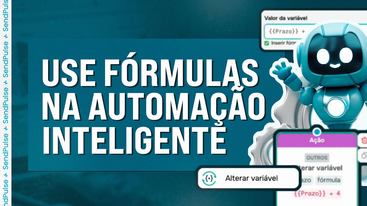 Como Usar Fórmulas de Data e Número no Elemento Ação [Tutorial SendPulse]