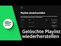 Spotify gelöschte Playlist wiederherstellen ✅ Tutorial
