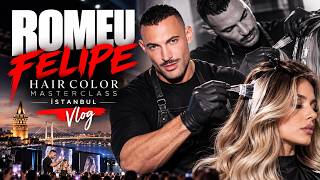 Romeu Felipe x Novia Academy İstanbul Masterclass 2026 | Saç Renklendirme Teknikleri & Vlog