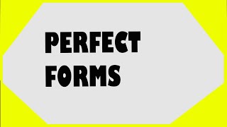 Unit 2 Perfect Forms
