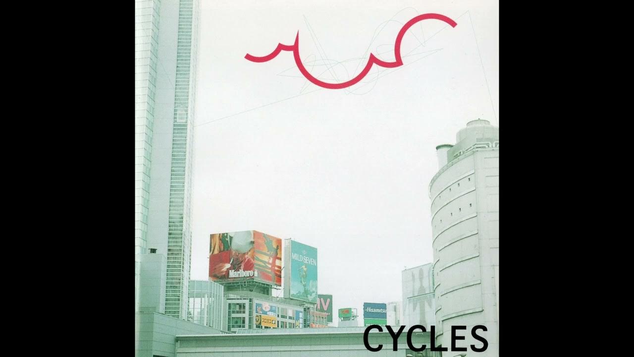 サイクルズ CYCLES クサノネ YouTube