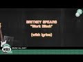 Britney spears  work bitch with lyrics
