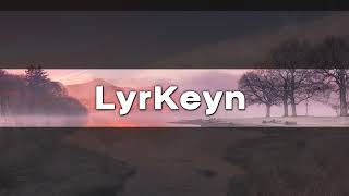 Прямая трансляция пользователя LyrKeyn