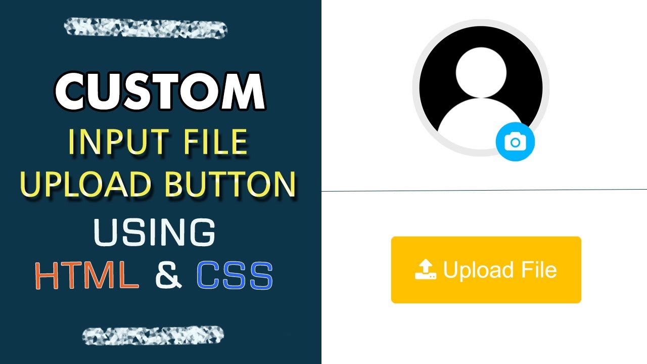 input type button Update 2022 Custom Input Type File Upload Button Using HTML \u0026 CSS | Styling with CSS
